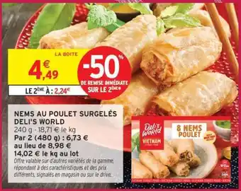 Intermarché Nems au poulet surgelés Deli's World offre