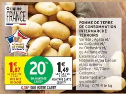 Intermarché POMME DE TERRE DE CONSOMMATION INTERMARCHE TERROIRS offre