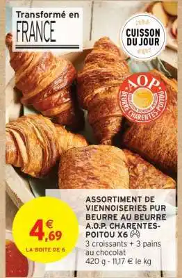 Intermarché ASSORTIMENT DE VIENNOISERIES PUR BEURRE AU BEURRE A.O.P. CHARENTES POITOU X6 offre