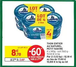 Intermarché Thon entier au naturel 'Petit Navire' offre