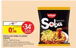 Intermarché NOUILLES SOBA CLASSIC NISSIN offre