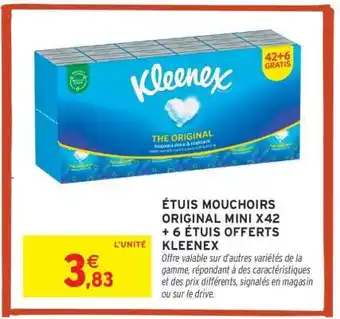 Intermarché ÉTUIS MOUCHOIRS ORIGINAL MINI X42 + 6 ÉTUIS OFFERTS KLEENEX offre