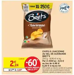 Intermarché CHIPS À L'ANCIENNE AU SEL DE GUÉRANDE BRET'S offre