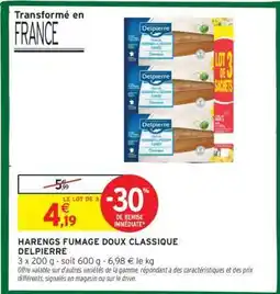Intermarché HARENGS FUMAGE DOUX CLASSIQUE DELPIERRE offre