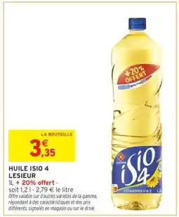 Intermarché Huile Isio 4 Lesieur offre