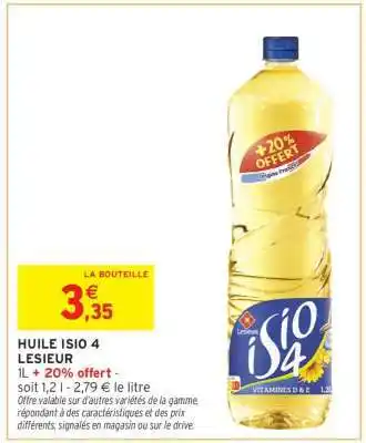 Intermarché Huile Isio 4 Lesieur offre