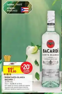 Intermarché RHUM CARTA BLANCA BACARDI offre