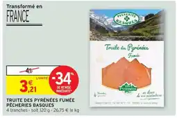 Intermarché Truite Des Pyrénées Fumée Pêcheries Basques offre