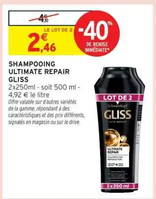 Intermarché Shampooing Ultimate Repair Gliss offre