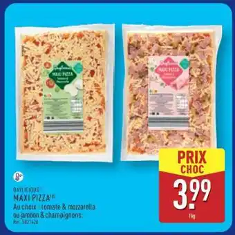 ALDI DAYLICIOUS MAXI PIZZA offre