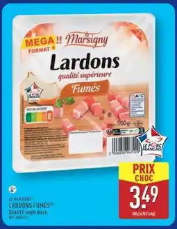ALDI LE MARSIGNY LARDONS FUMÉS offre