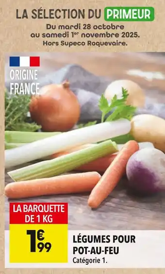 Supeco Légumes pour pot-au-feu offre