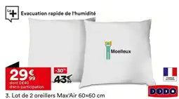 BUT DODO Lot de 2 oreillers Max'Air 60×60 cm offre