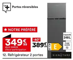 BUT SIGNATURE Réfrigérateur 2 portes offre