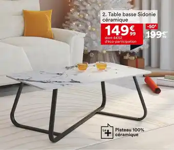 BUT TABLE BASSE SIDONIE CÉRAMIQUE offre