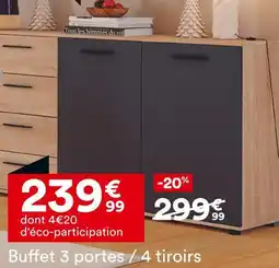BUT Buffet 3 portes / 4 tiroirs offre