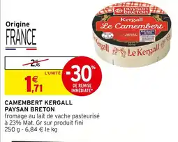Intermarché Hyper PAYSAN BRETON Camembert Kergall offre