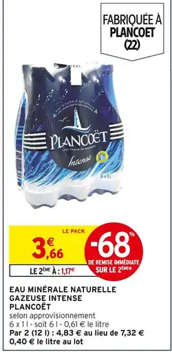 Intermarché Hyper PLANCOËT Eau Minérale Naturelle Gazeuse Intense offre