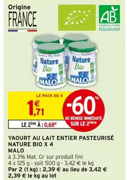 Intermarché Hyper MALO Yaourt au lait entier pasteurisé Nature Bio x 4 offre