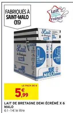 Intermarché Hyper MALO Lait de bretagne demi écrémé x 6 offre
