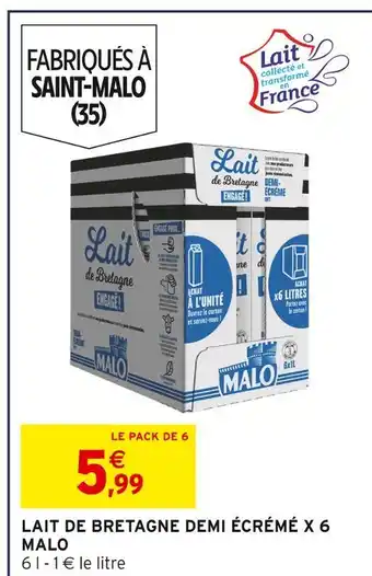 Intermarché Hyper MALO Lait de bretagne demi écrémé x 6 offre