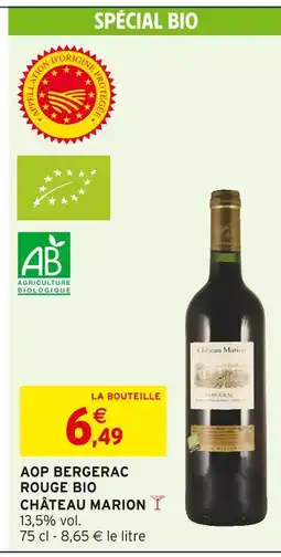 Intermarché Hyper Château Marion AOP Bergerac Rouge Bio offre