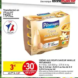 Intermarché Hyper PÂTURAGES Crème aux Oeufs Saveur Vanille offre