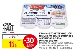 Intermarché Hyper PAYSAN BRETON Fromage fouetté mme loïk nature au sel de guérande 9 portions de 20 g offre