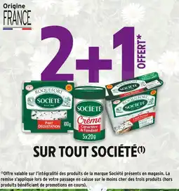 Intermarché Hyper Société 2+1 offert sur tout Société offre