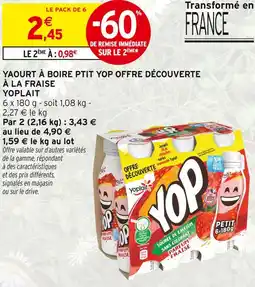 Intermarché Hyper YOPLAIT Yaourt à boire Ptit Yop offre découverte à la fraise offre