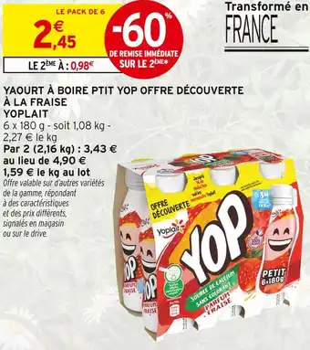 Intermarché Hyper YOPLAIT Yaourt à boire Ptit Yop offre découverte à la fraise offre