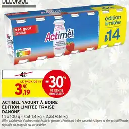 Intermarché Hyper DANONE Actimel Yaourt à boire Édition limitée Fraise offre