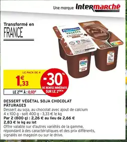 Intermarché Hyper Pâturages Dessert Végétal Soja Chocolat offre