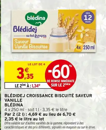 Intermarché Hyper BLÉDINA Blédidej croissance biscuité saveur vanille offre