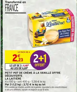 Intermarché Hyper LA LAITIÈRE Petit pot de crème à la vanille offre découverte offre