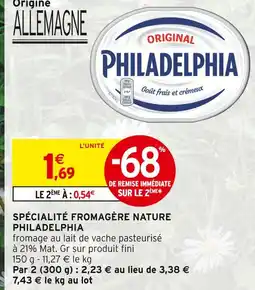 Intermarché Hyper Philadelphia Spécialité Fromagère Nature offre