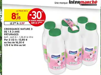 Intermarché Hyper PÂTURAGES Croissance Nature 3 de 1 à 3 ans offre
