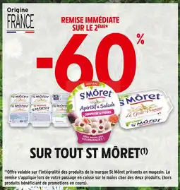 Intermarché Hyper ST MÔRET -60 % remise immédiate sur le 2ème sur tout ST MORET offre