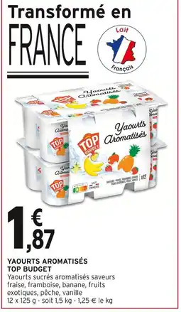 Intermarché Hyper Top Budget Yaourts Aromatisés offre