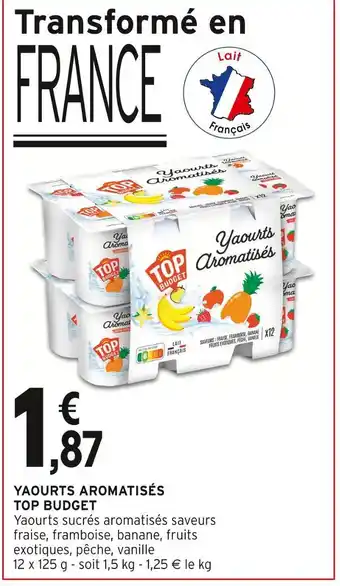 Intermarché Hyper Top Budget Yaourts Aromatisés offre