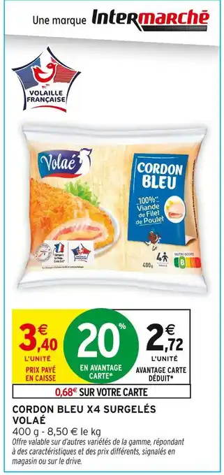 Intermarché Hyper VOLAÉ Cordon Bleu x4 Surgelés offre