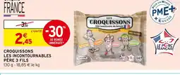 Intermarché Hyper PÈRE 3 FILS Croquissons Les Incontournables offre