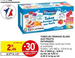 Intermarché Hyper PATURAGES Tubes de Fromage Blanc aux Fruits offre