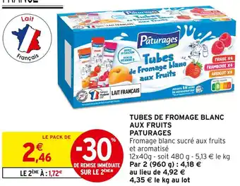 Intermarché Hyper PATURAGES Tubes de Fromage Blanc aux Fruits offre