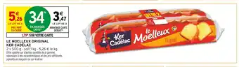 Intermarché Hyper KER CADÉLAC Le Moelleux Original offre