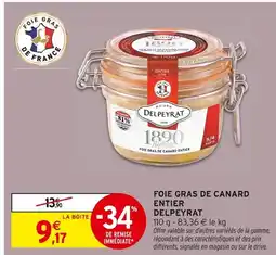 Intermarché Hyper Delpeyrat Foie gras de canard entier offre