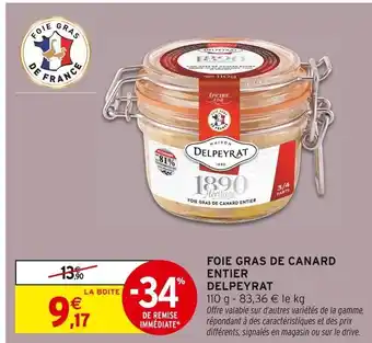 Intermarché Hyper Delpeyrat Foie gras de canard entier offre