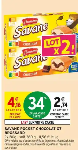 Intermarché Hyper BROSSARD Savane Pocket Chocolat x7 offre