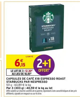 Intermarché Hyper STARBUCKS PAR NESPRESSO CAPSULES DE CAFÉ X18 ESPRESSO ROAST offre