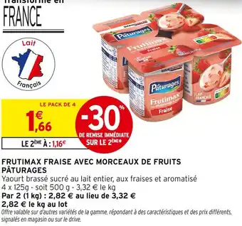 Intermarché Hyper PÂTURAGES Frutimax fraise avec morceaux de fruits offre